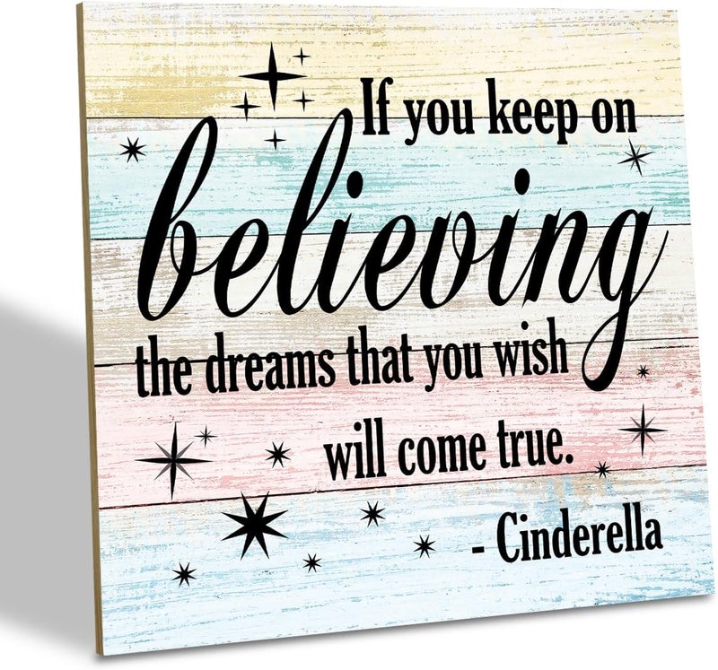 SUSZDOU Nursery Decor, Inspirational Sign, Wood Plaque Table Art Sign 6.2*6.2inch, Princess Shelf Decor, Bedroom Decorate for Baby Girl, Cute Decorate, If You Keep On Believing The Dreams You Wish Will Come True C - Image 1